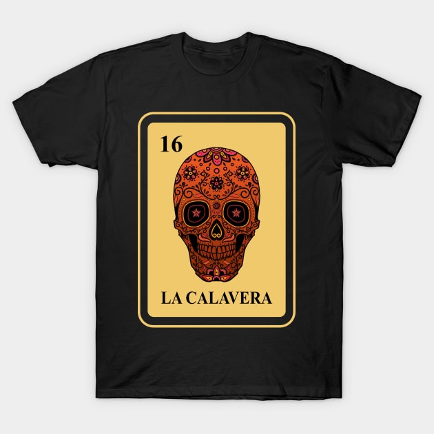 Mexican La Calavera lottery traditional Sugar Skull T-Shirt by FunnyphskStore